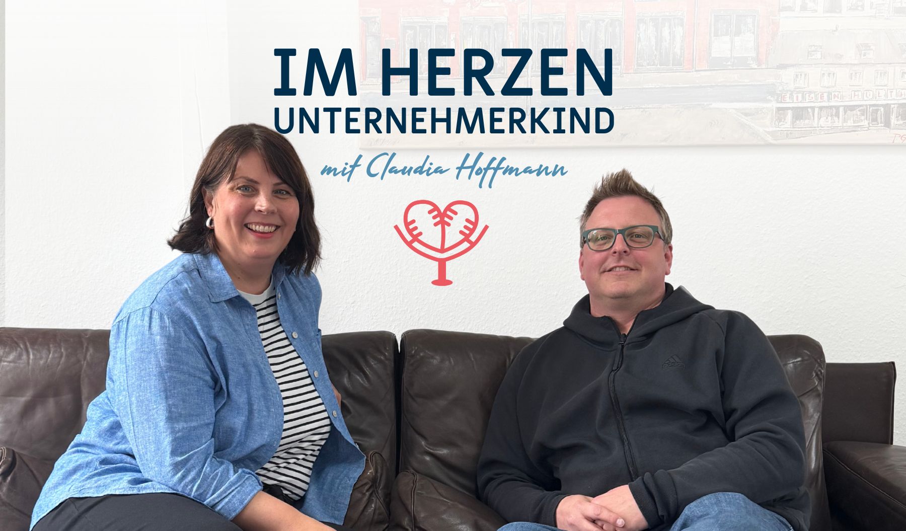 Daniel Rauert zu Gast bei Im Herzen Unternehmerkind Externe Nachfolge